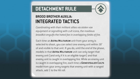Warhammer 40k Genestealer Cults 10th Edition Brood Brothers rules - Games workshop photo showing the new Brood Brothers Auxilia Detachment Rule Integrated Tactics